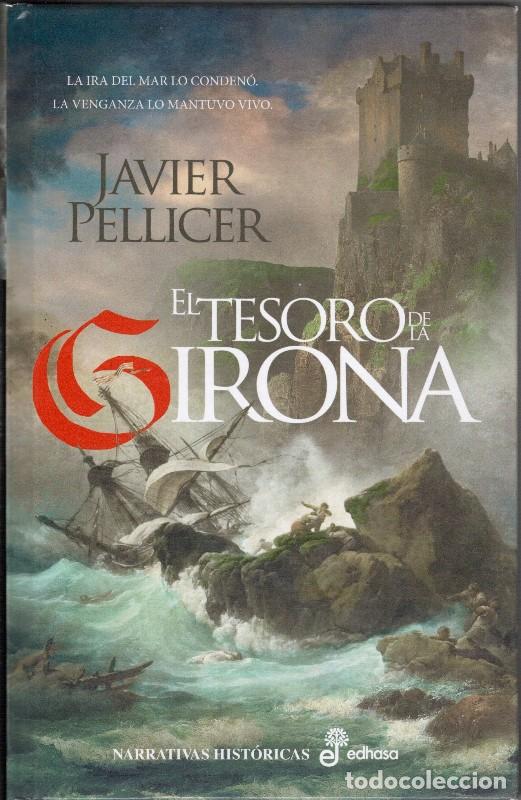 Libros de segunda mano: El Tesoro de la Girona - Javier Pellicer - Editora y Distribuidora Hispano Americana -