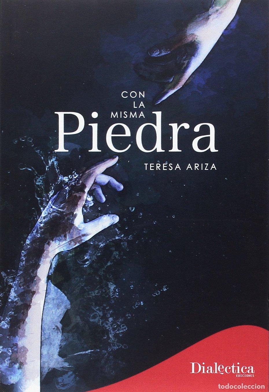 Libros de segunda mano: Con la misma piedra - Ariza Peri&aacute;&ntilde;ez, Mar&iacute;a Teresa