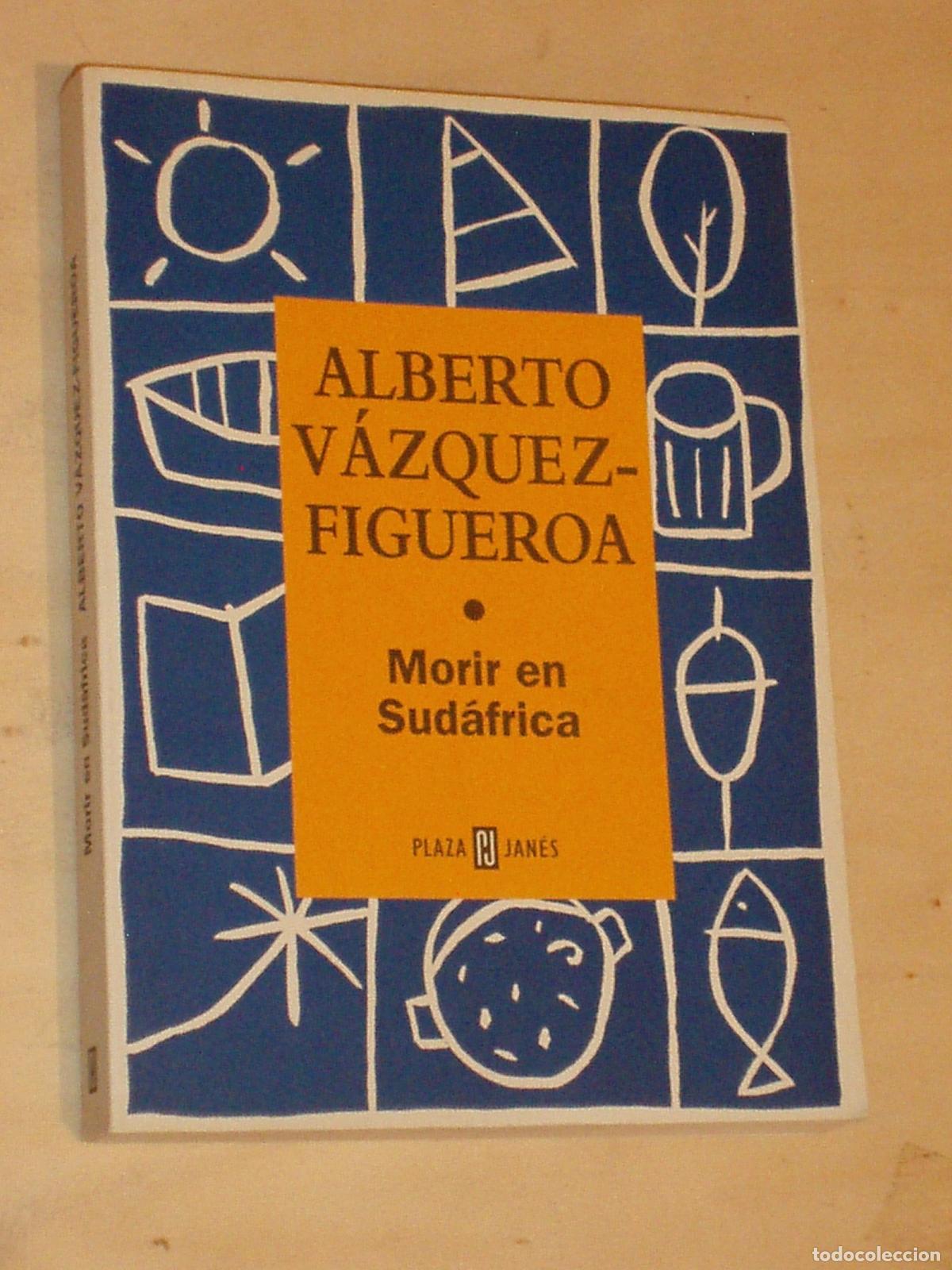 Libros de segunda mano: Morir en Sud&aacute;frica - Alberto V&aacute;zquez-Figueroa