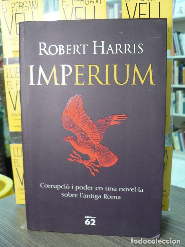 Libros de segunda mano: Imperium: Catalan edition - Harris, Robert - Edicions 62 - &Egrave;xits, N&ordm; 78