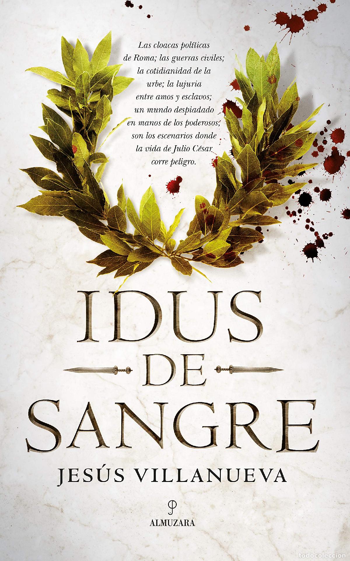 Libros de segunda mano: Idus de sangre (Novela Hist&oacute;rica)
