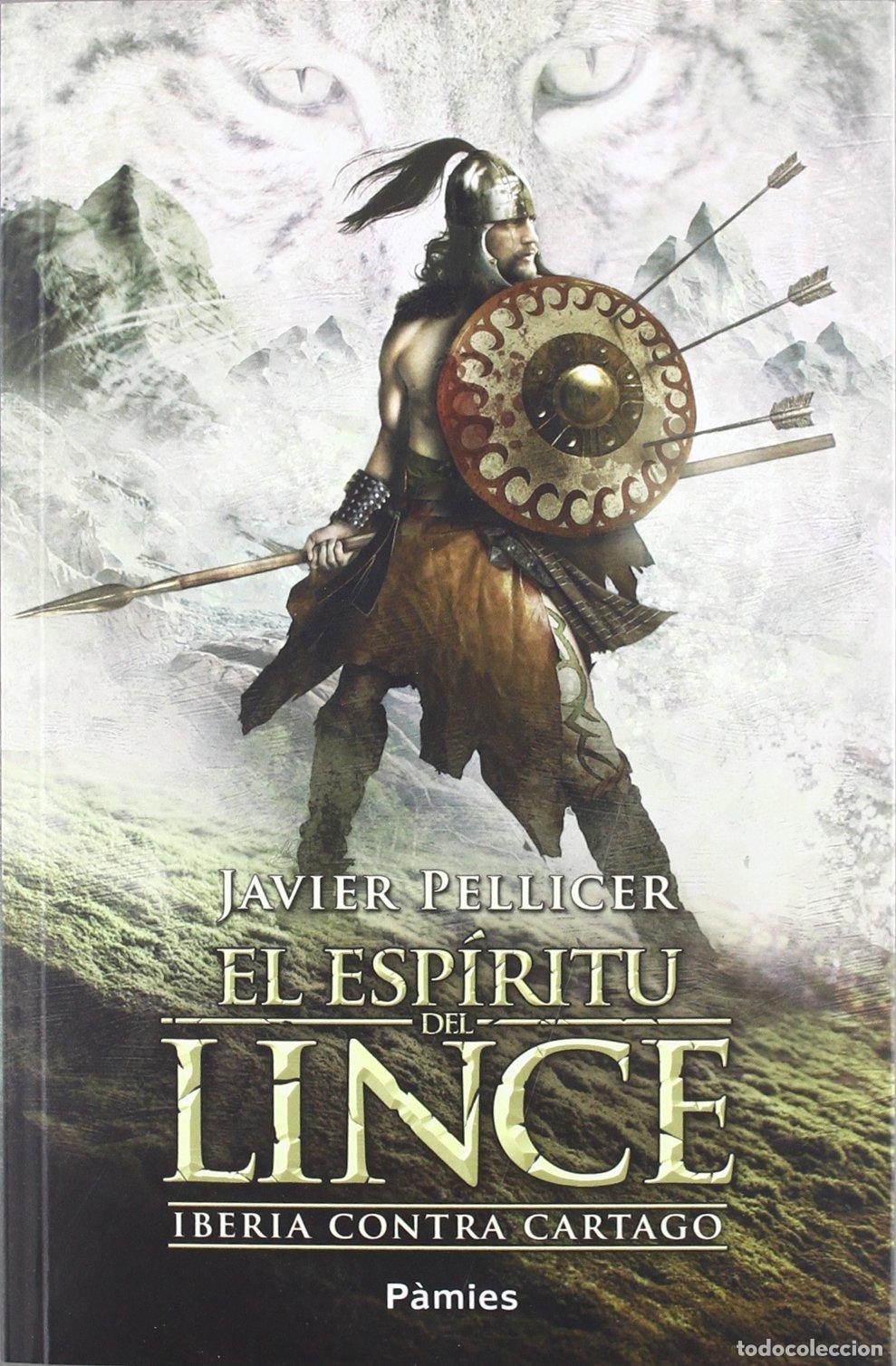 Libros de segunda mano: El esp&iacute;ritu del lince: Iberia contra Cartago (hist&oacute;rica)