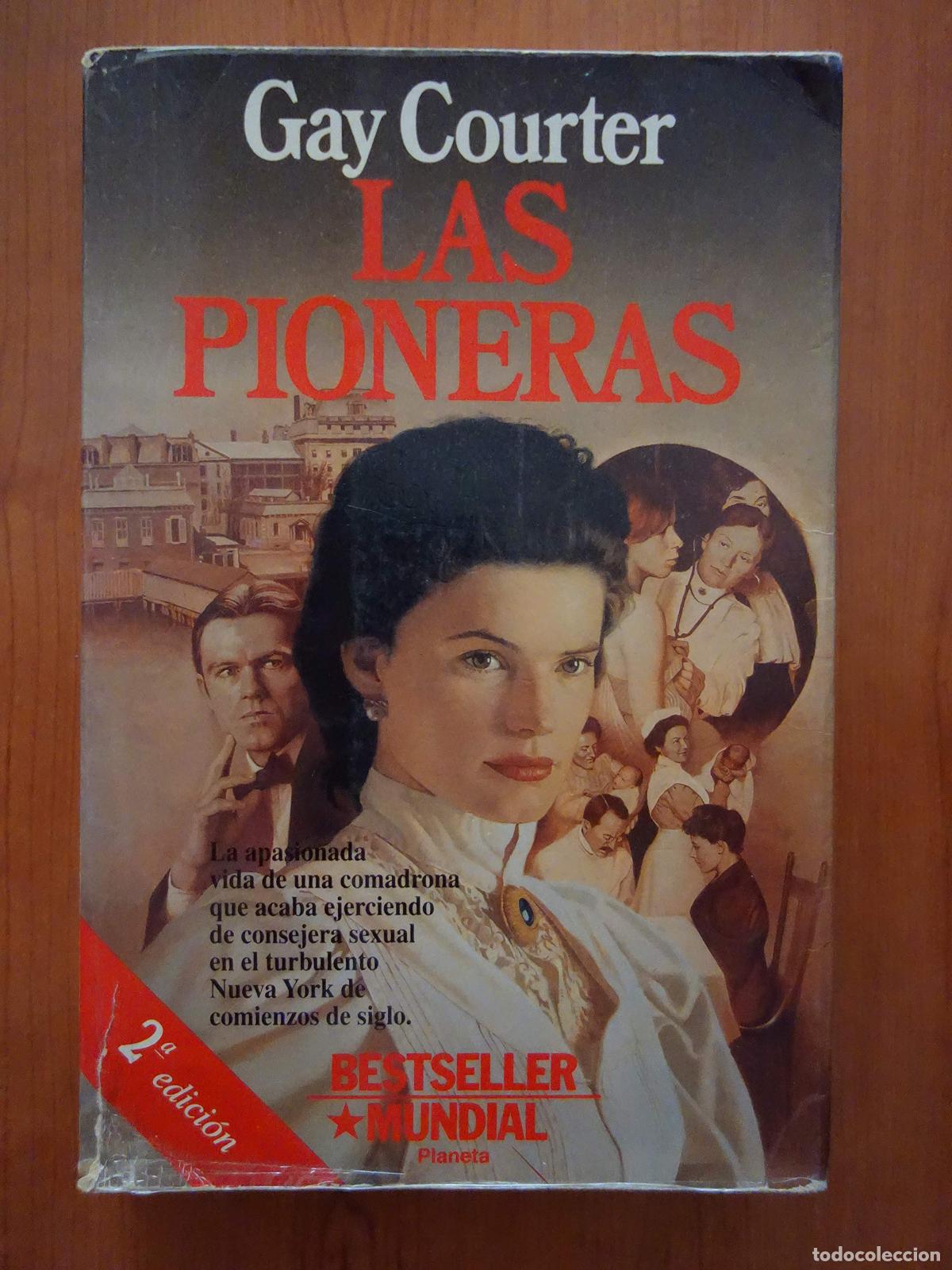Libros de segunda mano: Las pioneras - Courter, Gay