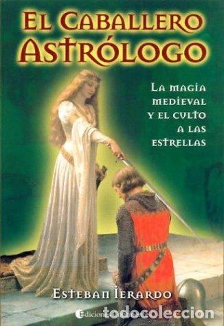 Libros de segunda mano: El Caballero Astrologo