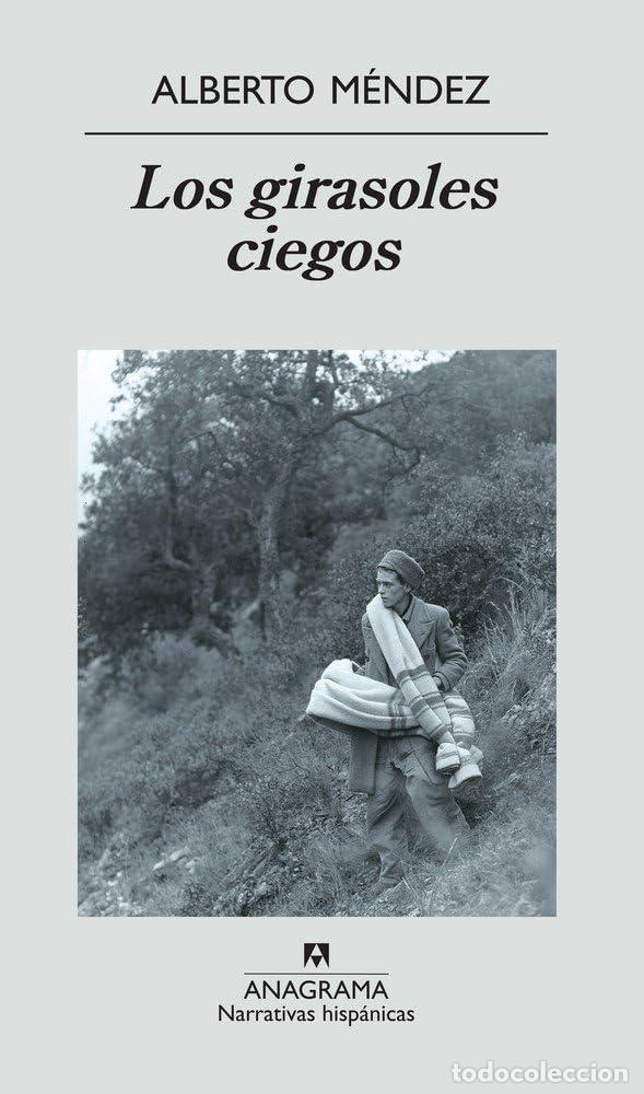 Libros de segunda mano: Los girasoles ciegos: 354 (Narrativas hisp&aacute;nicas)