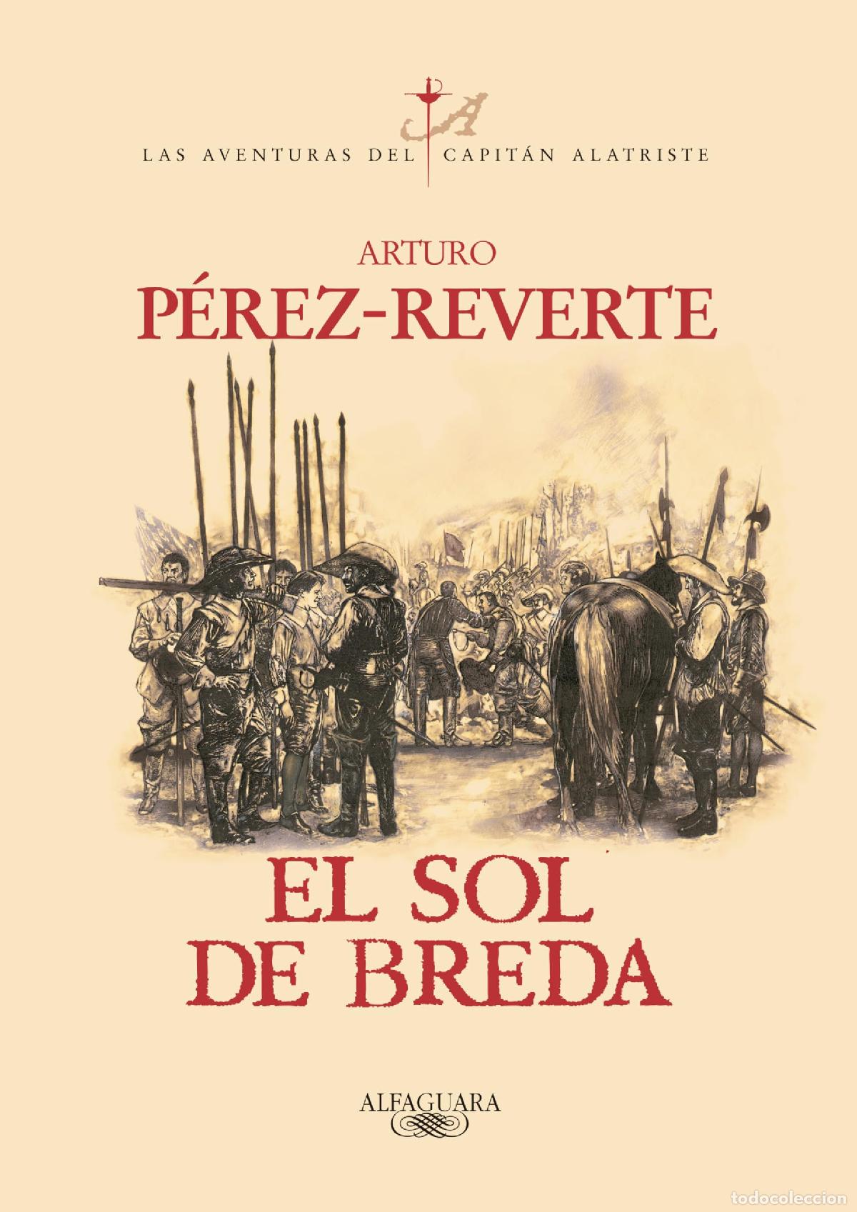 Libros de segunda mano: El sol de Breda (Las aventuras del capit&aacute;n Alatriste 3) (Cl&aacute;sicos modernos)