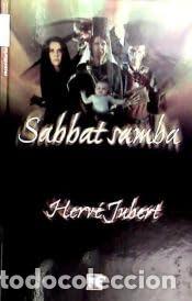 Libros de segunda mano: Sabbat samba - Jubert, Herv&eacute;