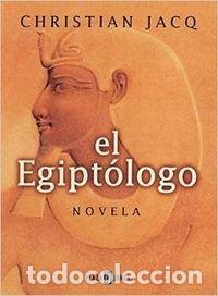 Libros de segunda mano: El egiptologo - JACQ,Christian.