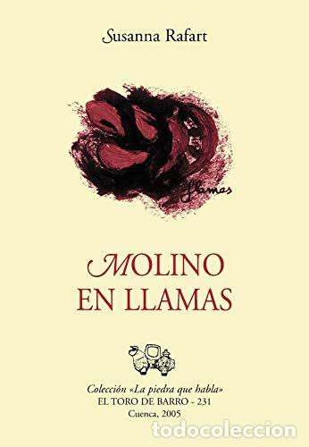 Libros de segunda mano: Molino en Llamas - RAFART, SUSANNA