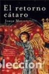 Libros de segunda mano: El retorno c&aacute;taro (MR Novela Hist&oacute;rica)