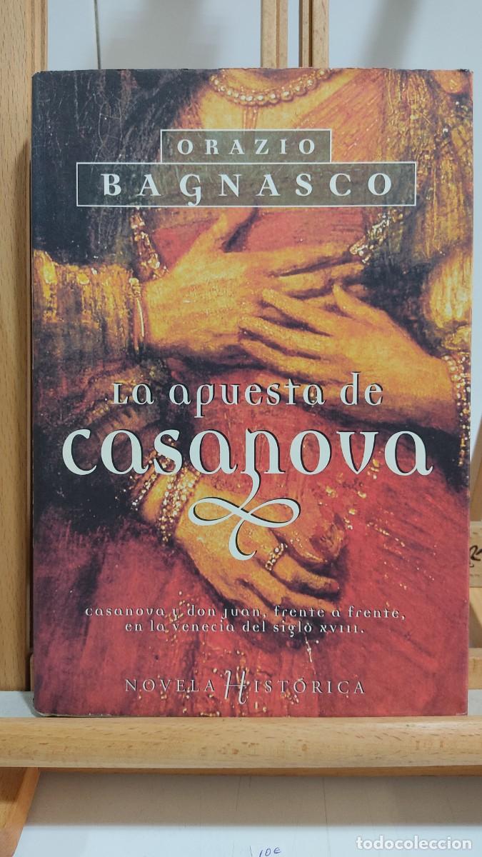 Libros de segunda mano: 1153 LA APUESTA DE CASANOVA, ORAZIO BAGNASCO, PLAZA JANES, TAPA DURA, 1&ordf; EDICION 032/2000