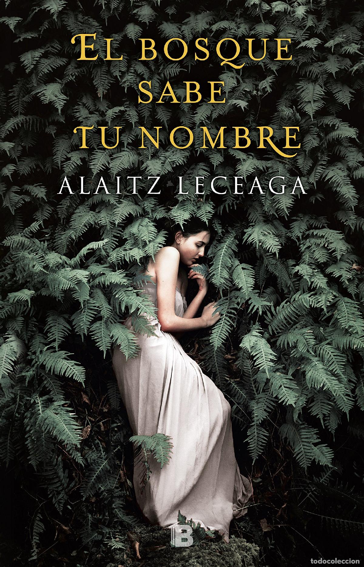 Libros de segunda mano: El bosque sabe tu nombre (Grandes novelas)