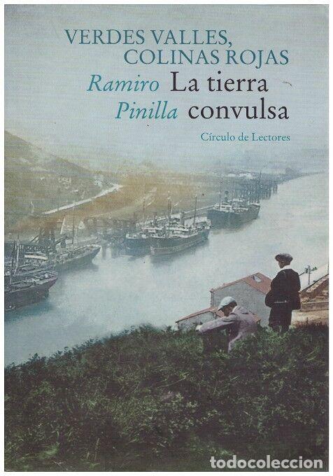 Gebrauchte B&uuml;cher: VERDES VALLES, COLINAS ROJAS - Pinilla, Ramiro - Editorial C&iacute;rculo de Lectores - 2004