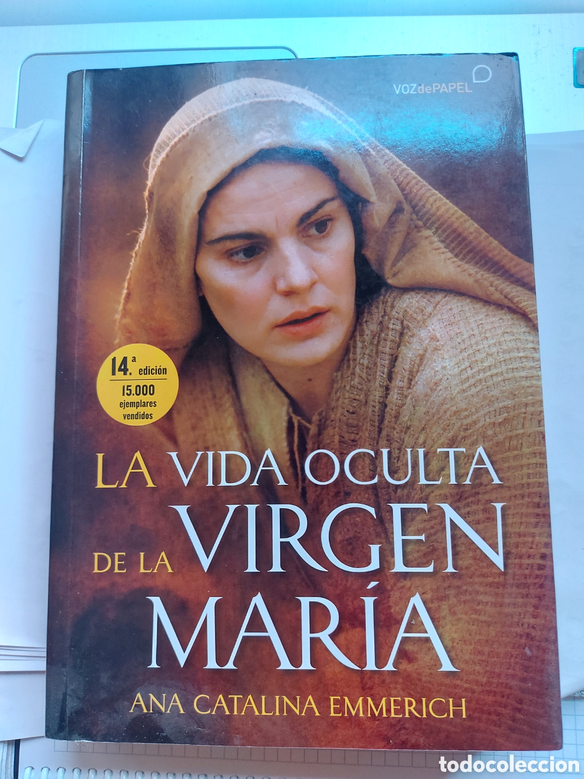 Libros de segunda mano: LA VIDA OCULTA DE LA VIRGEN MARIA. ANA CATALINA EMMERICH
