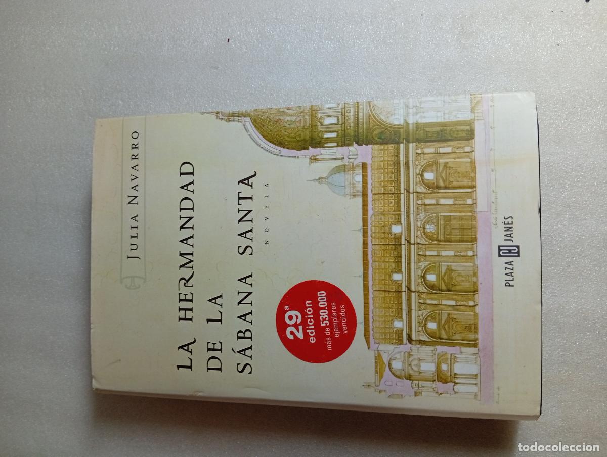 Libros de segunda mano: LA HERMANDAD DE LA SABANA SANTA - JULIA NAVARRO