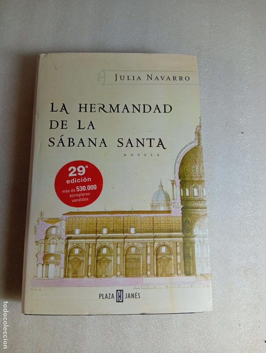 Libros de segunda mano: LA HERMANDAD DE LA SABANA SANTA - JULIA NAVARRO