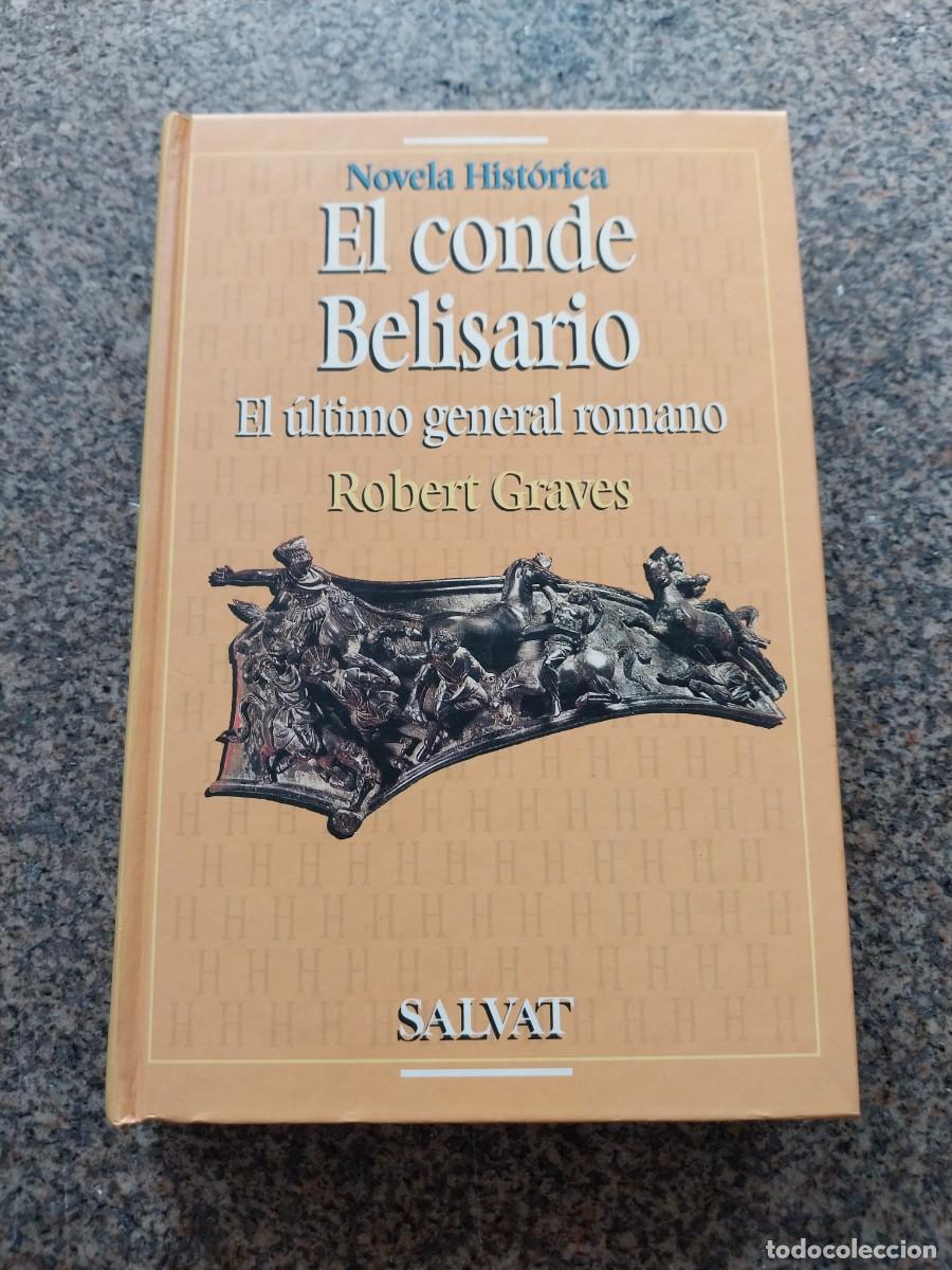Libros de segunda mano: EL CONDE BELISARIO -- ROBERT GRAVES -- SALVAT --