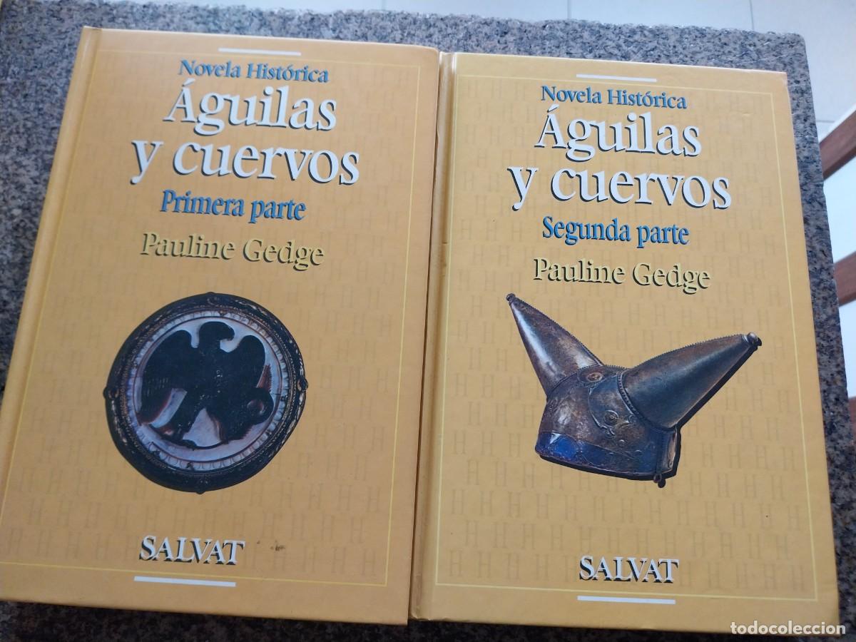 Libros de segunda mano: AGUILAS Y CUERVOS -- LIBRO 1 Y 2 -- PAULINE GEDGE -- SALVAT --