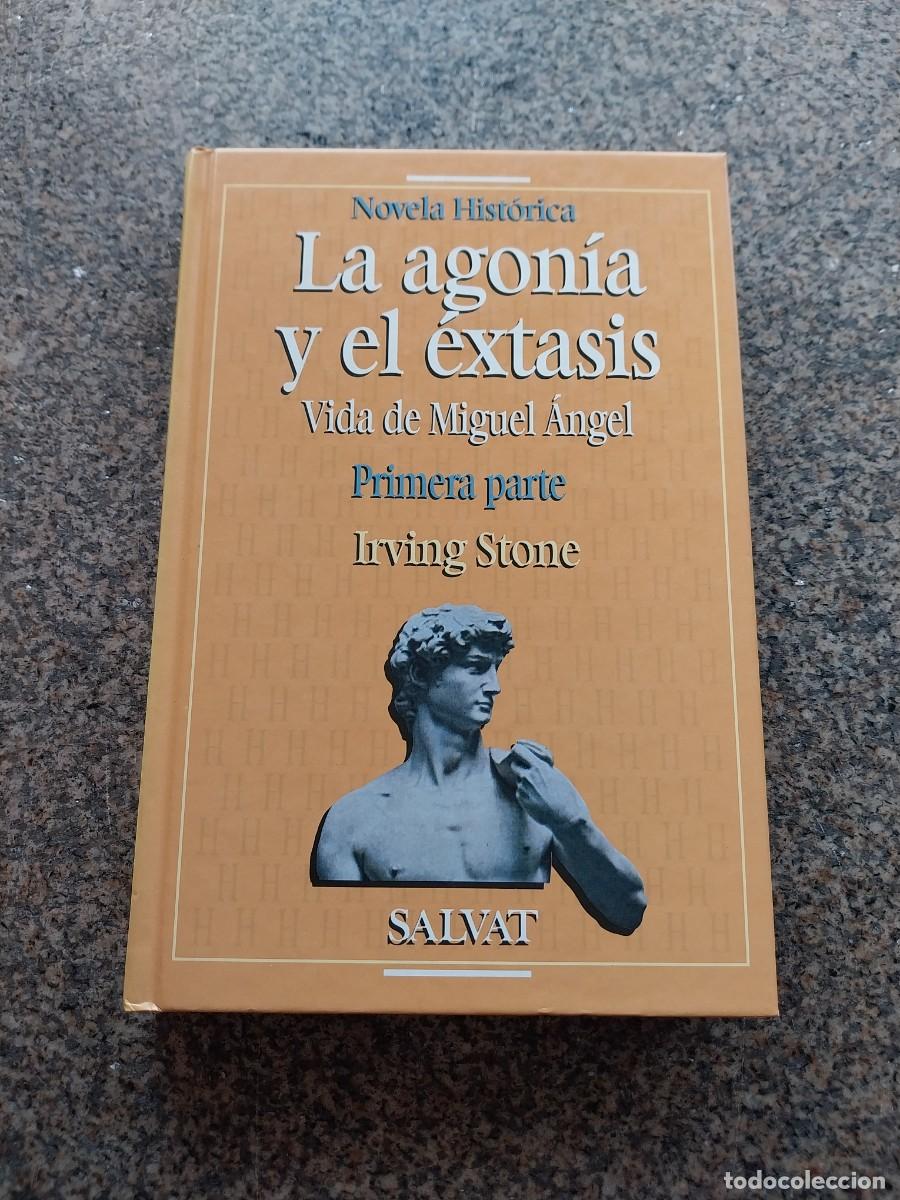Libros de segunda mano: LA AGONIA Y EL EXTASIS -- PRIMERA PARTE -- IRVING STONE --