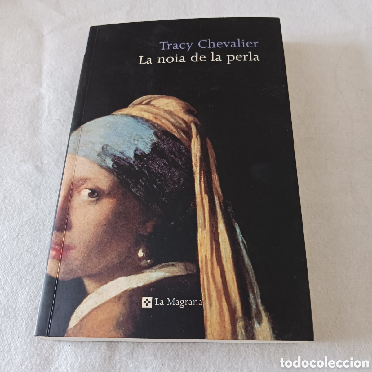 Gebrauchte B&uuml;cher: La noia de la Perla de Tracy Chevalier