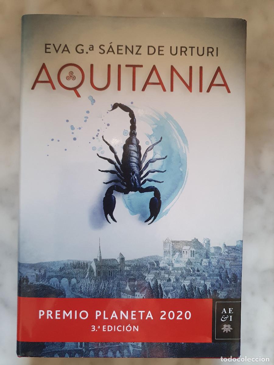 Libros de segunda mano: AQUITANIA - Eva Garc&iacute;a S&aacute;enz de Urturi