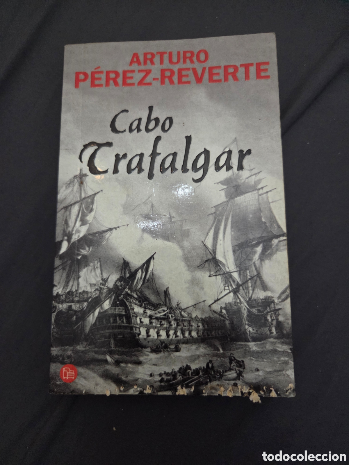 Libros de segunda mano: Cabo Trafalgar. Arturo P&eacute;rez Reverte