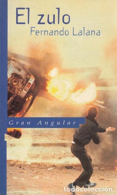 Libros de segunda mano: El Zulo - Fernando Lalana - Ediciones Sm - Gran Angular, 54 - Foto 1