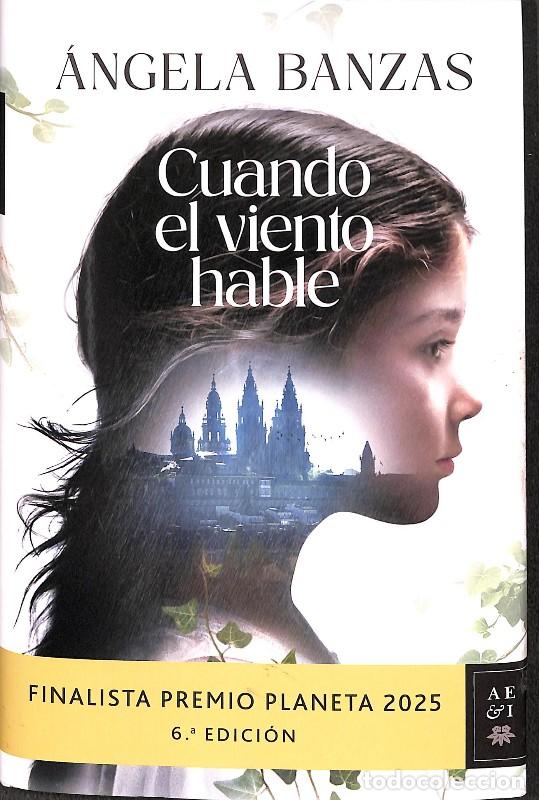 Libros de segunda mano: Cuando el Viento Hable: Finalista Premio Planeta 2025 - &Aacute;ngela Banzas - Editorial Planeta