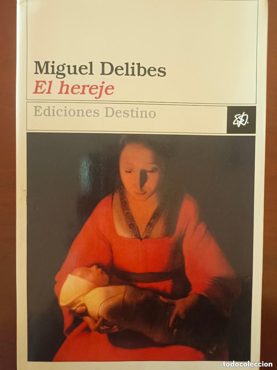 Libros de segunda mano: Miguel Delibes. El hereje