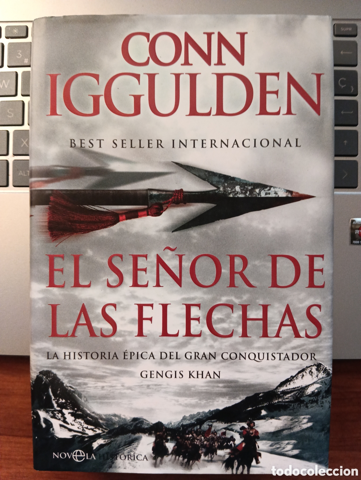 Libros de segunda mano: El se&ntilde;or de las flechas, La historia &eacute;pica del Gran conquistador Gengis Khan, Conn Iggulden, 2&ordm; vol.