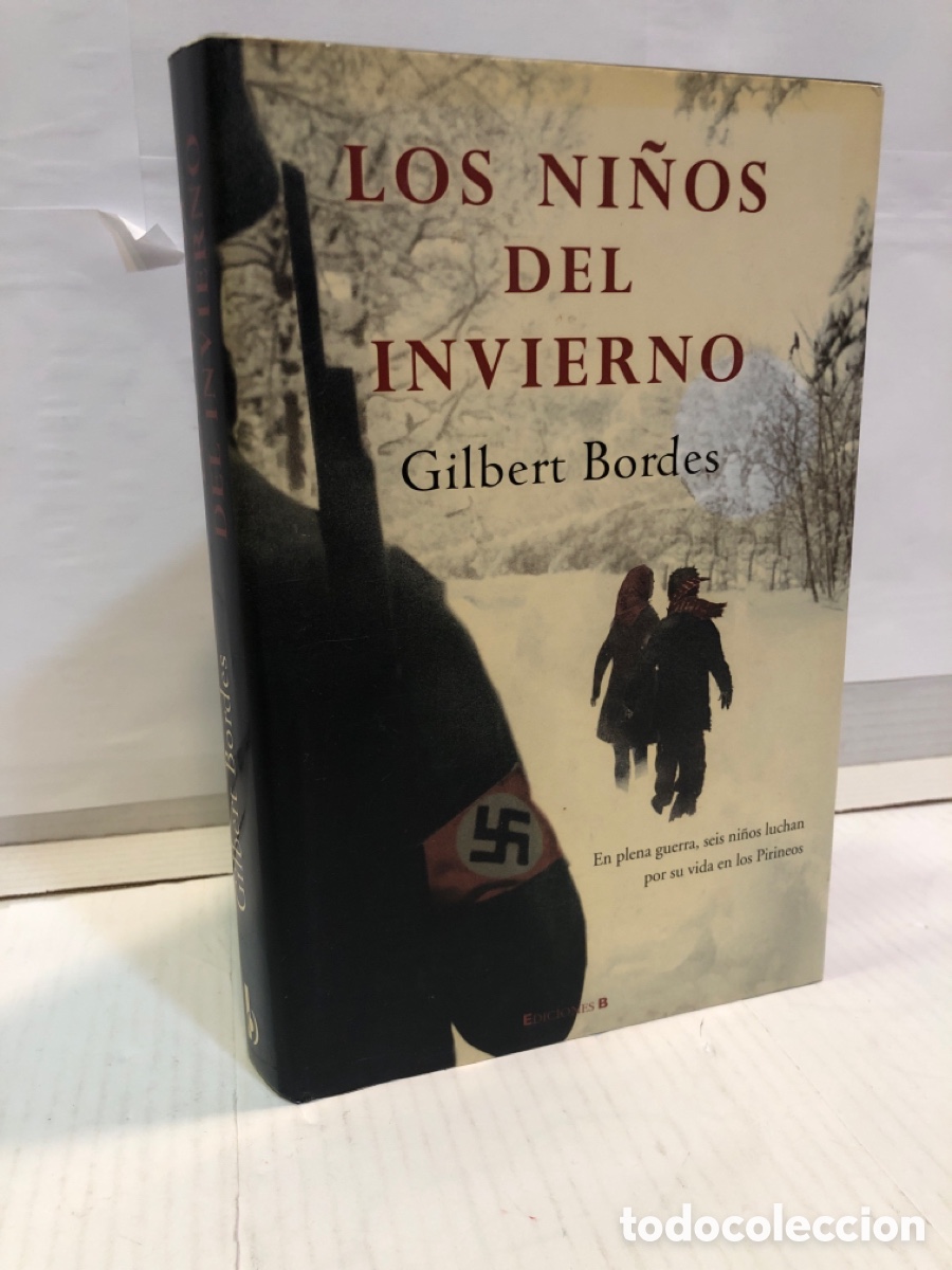 Libros de segunda mano: Gilbert Bordes - Los ni&ntilde;os del invierno - Foto 1