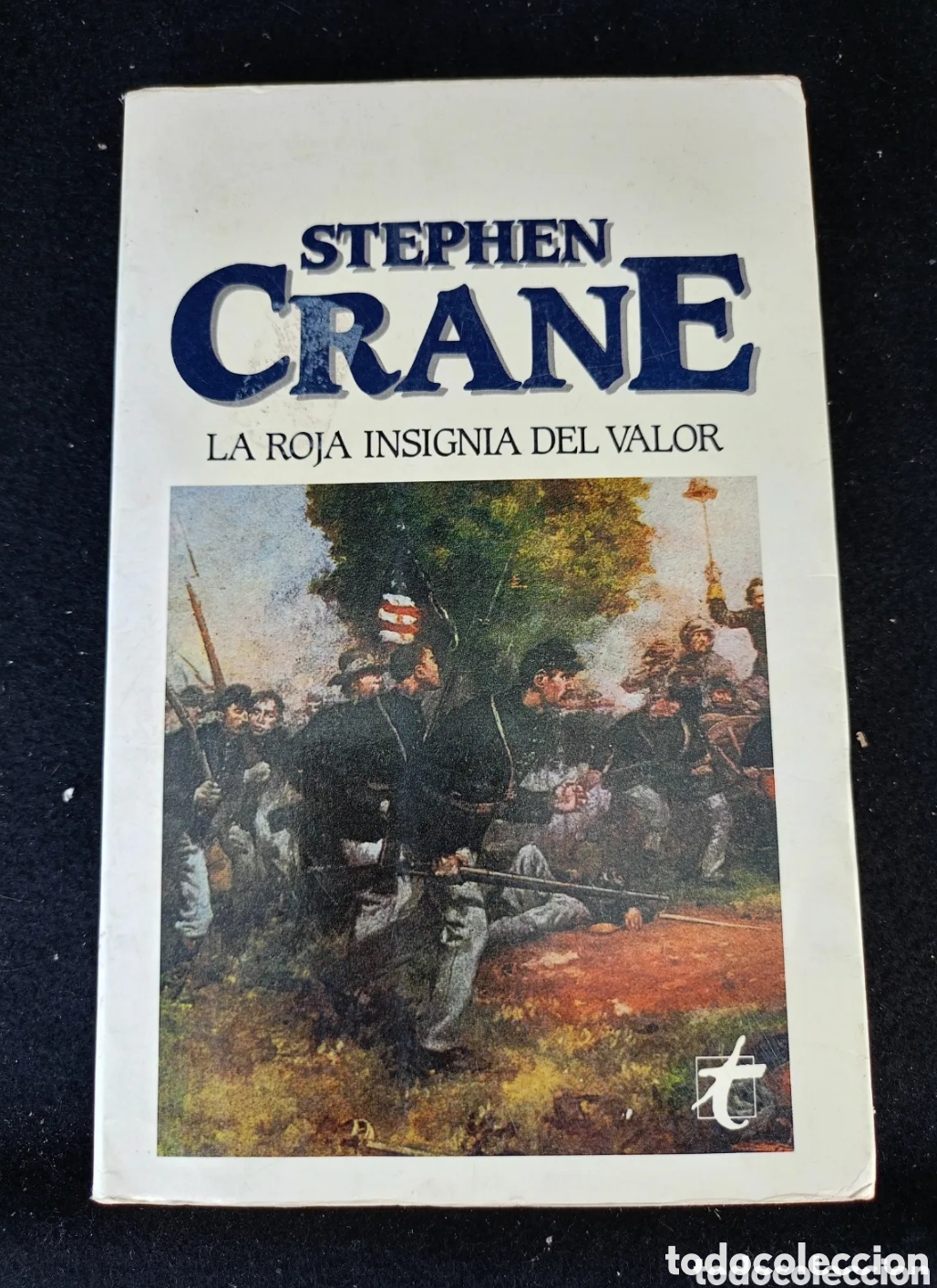 Libros de segunda mano: LIBRO - STEPHEN CRANE - LA ROJA INSIGNIA DEL VALOR