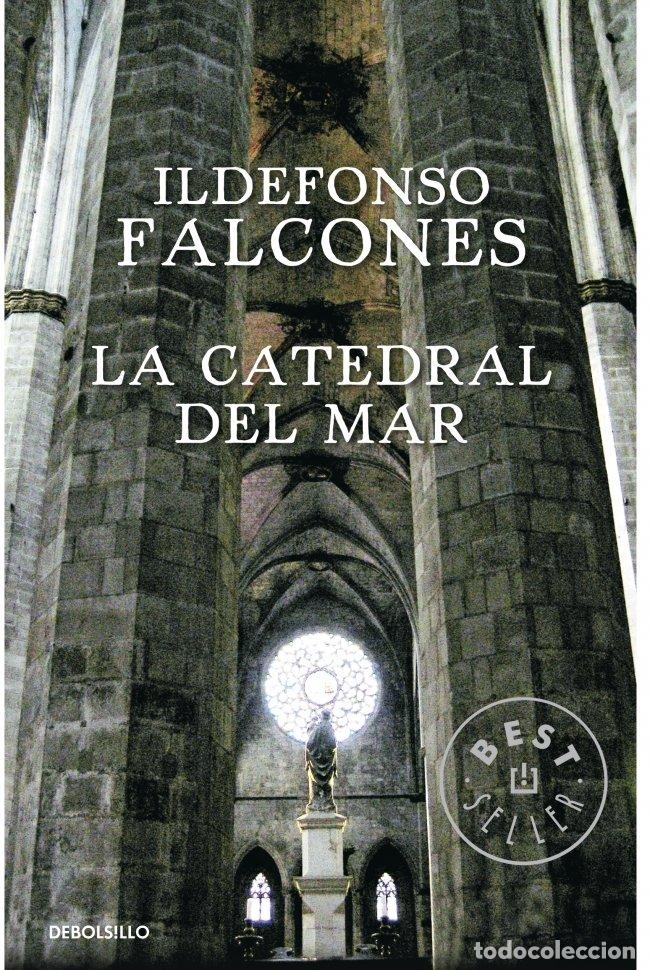 Libros de segunda mano: La Catedral del Mar - Falcones, Ildefonso - Debolsillo - Best Seller, 026200