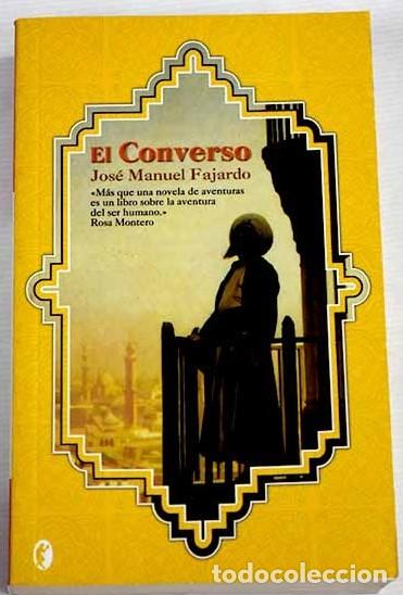 Libros de segunda mano: El Converso - Fajardo, Jos&eacute; Manuel - Byblos, 9636