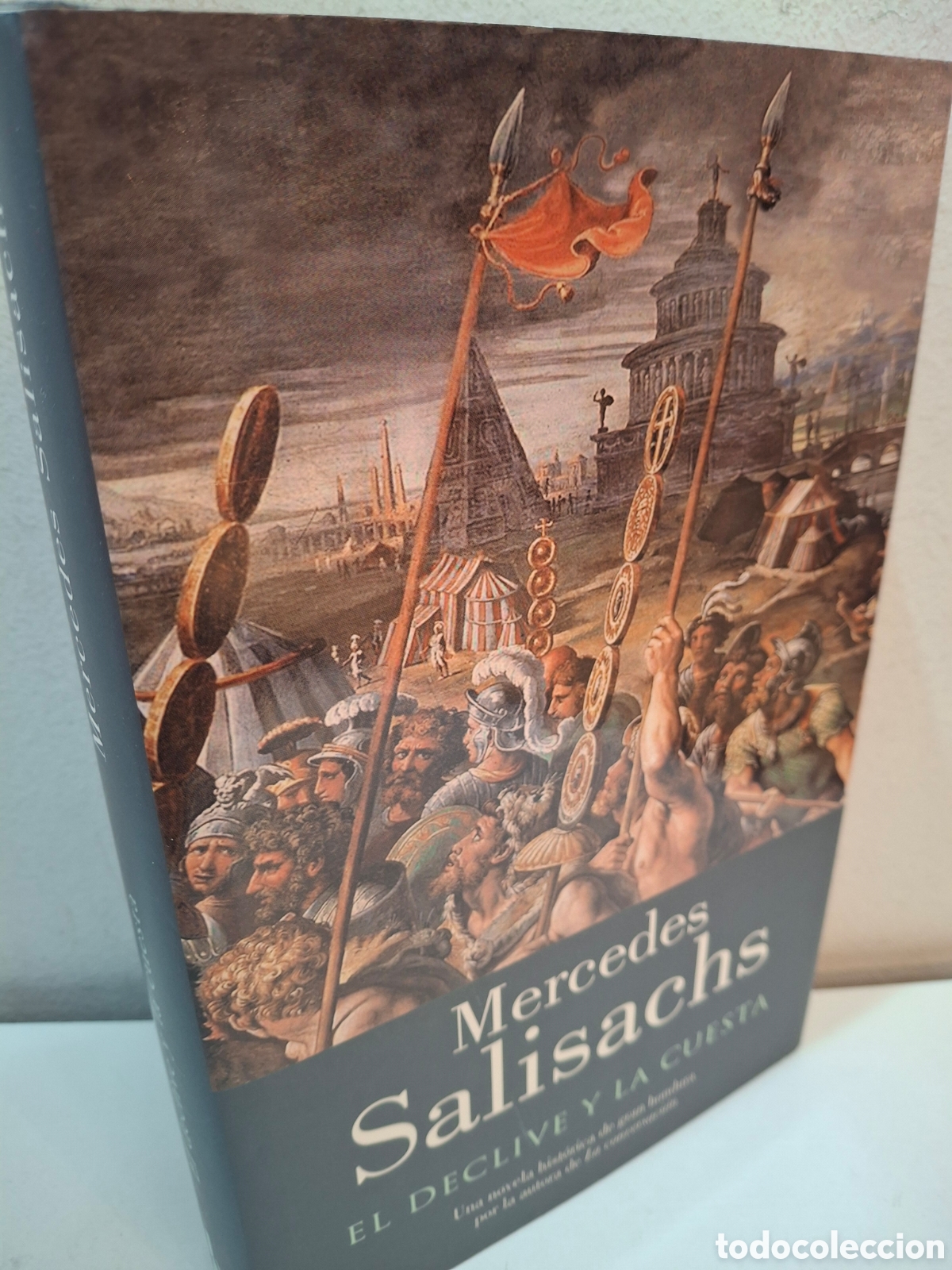 Libros de segunda mano: EL DECLIVE Y LA CUESTA, MERCEDES SALISACHS, EDICIONES B, 2004
