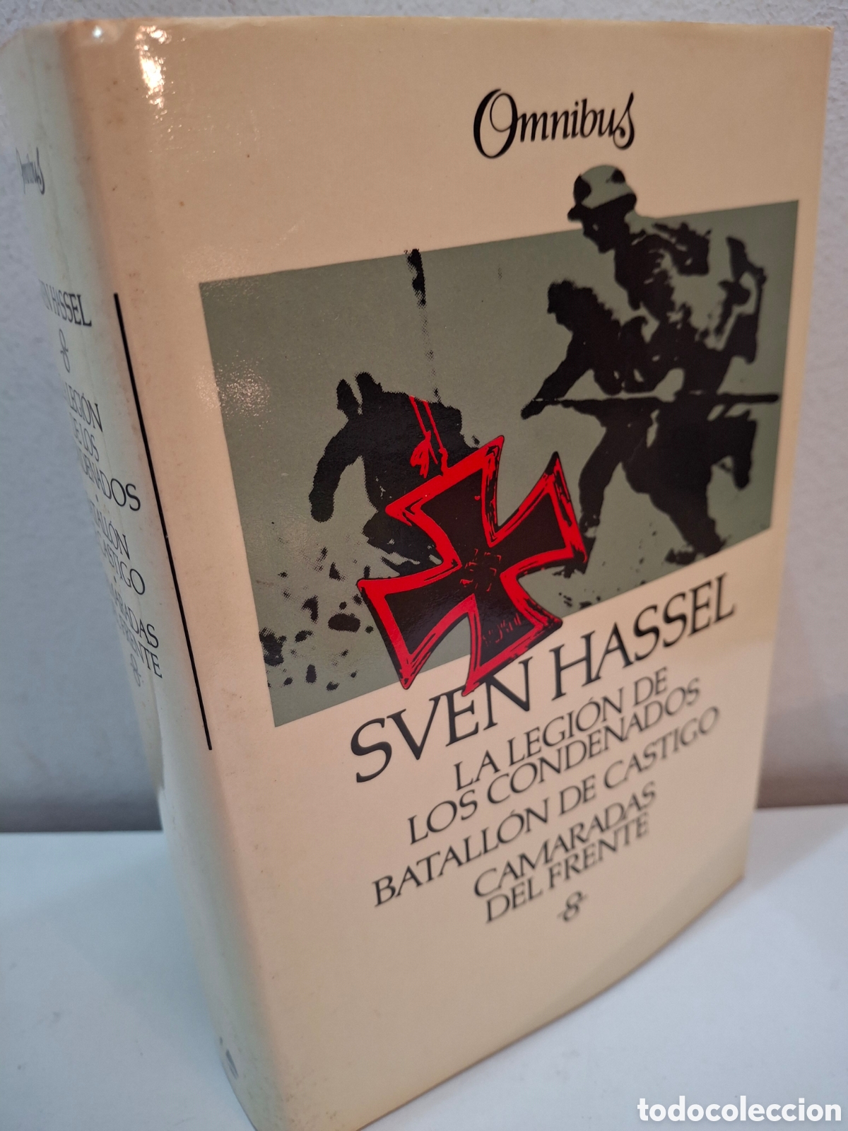 Libros de segunda mano: SVEN HESELL, LA LEGION DE LOS CONDENADOS-BATALLON DE CASTIGO-CAMARADAS DEL FRENTE, 1985