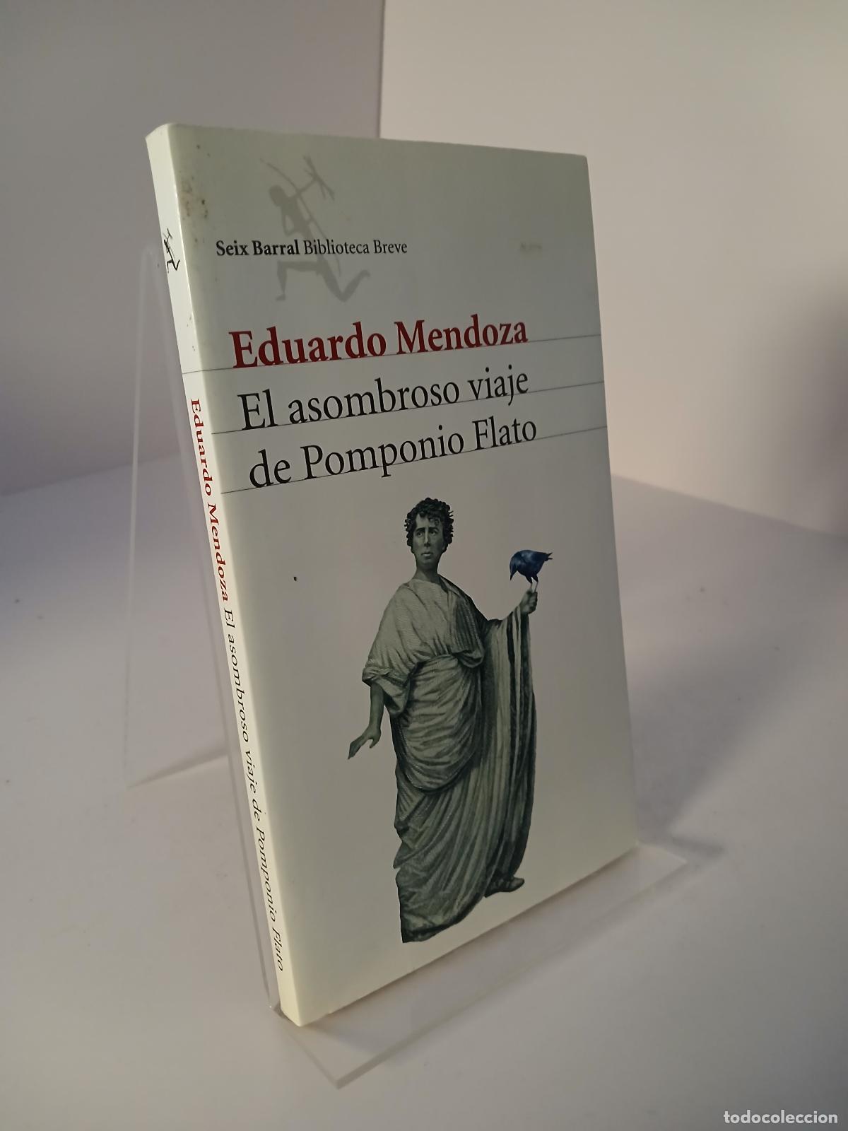 Libros de segunda mano: El asombroso viaje de Pomponio Flato - Eduardo Mendoza