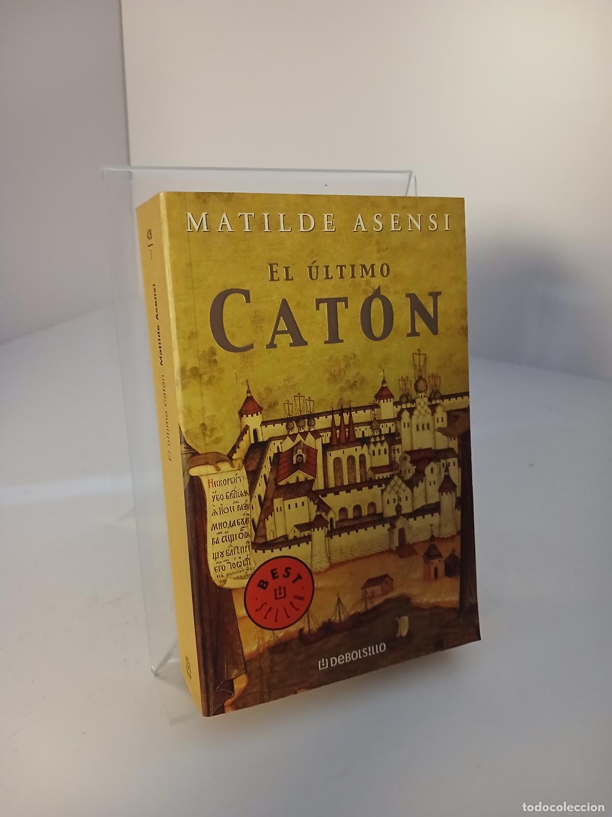 Libri di seconda mano: El &uacute;ltimo cat&oacute;n - Matilde Asensi