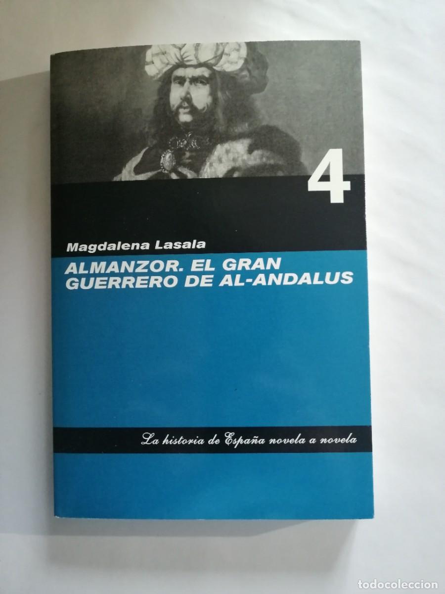 Libros de segunda mano: Almanzor. El gran guerrero de Al-Andalus, Magdalena Lasala, diario ABC