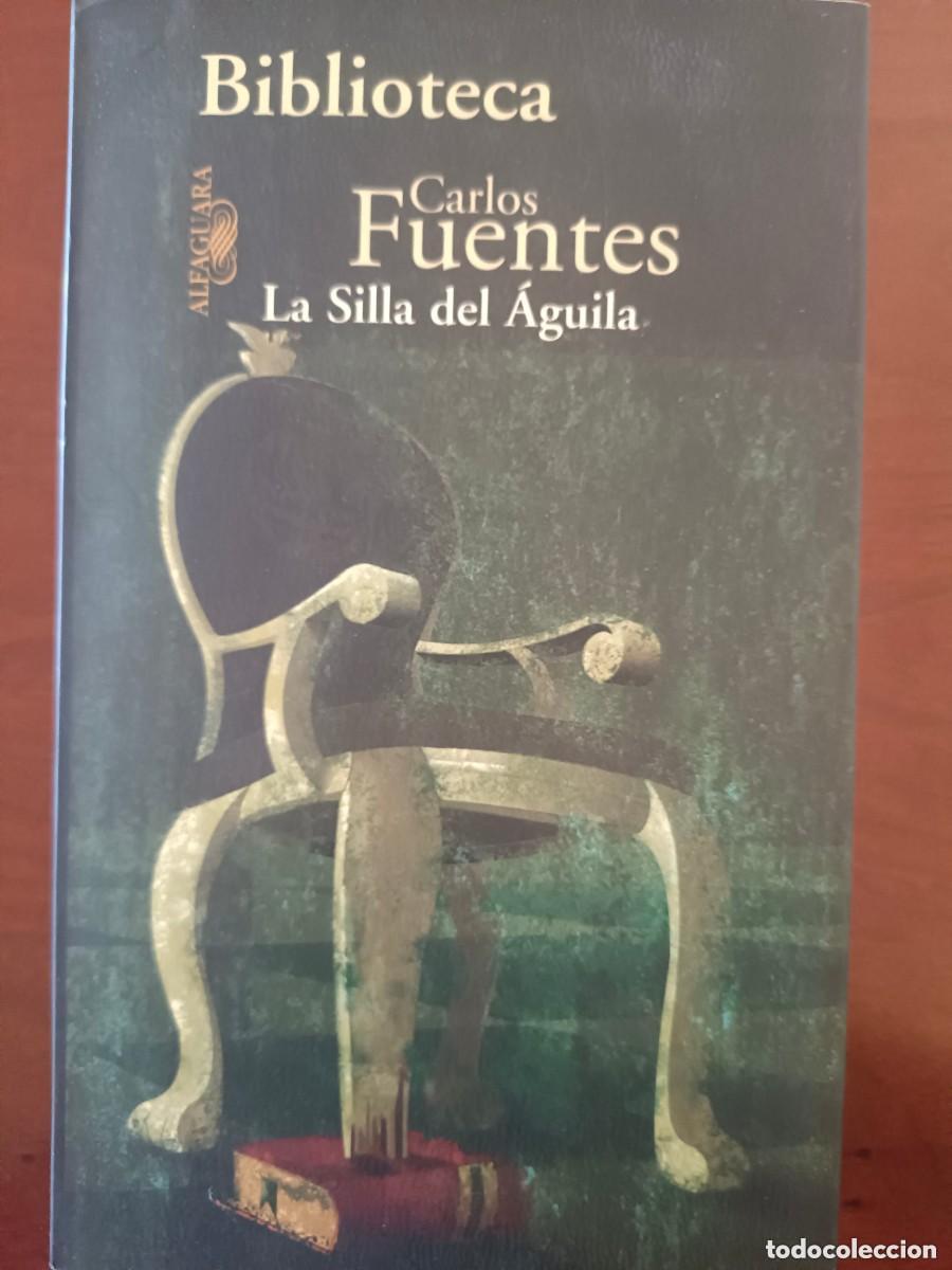Libros de segunda mano: La silla del &Aacute;guila. Carlos Fuentes