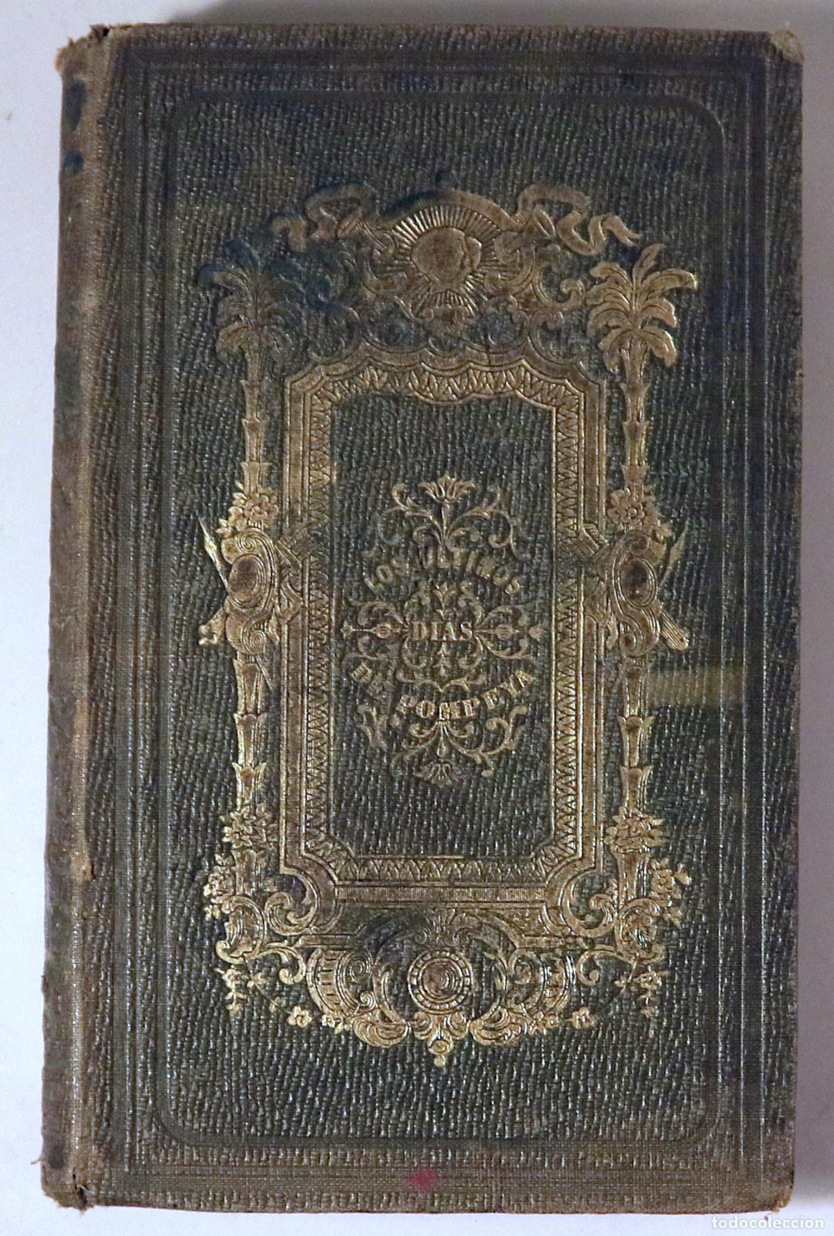 Libros de segunda mano: BULWER, Edward - LOS &Uacute;LTIMOS D&Iacute;AS DE POMPEYA - Barcelona 1861