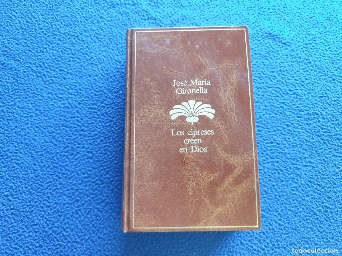 Libros de segunda mano: Los Cipreses Creen en Dios Jos&eacute; M&ordf; .Gironella Editorial Planeta 1986