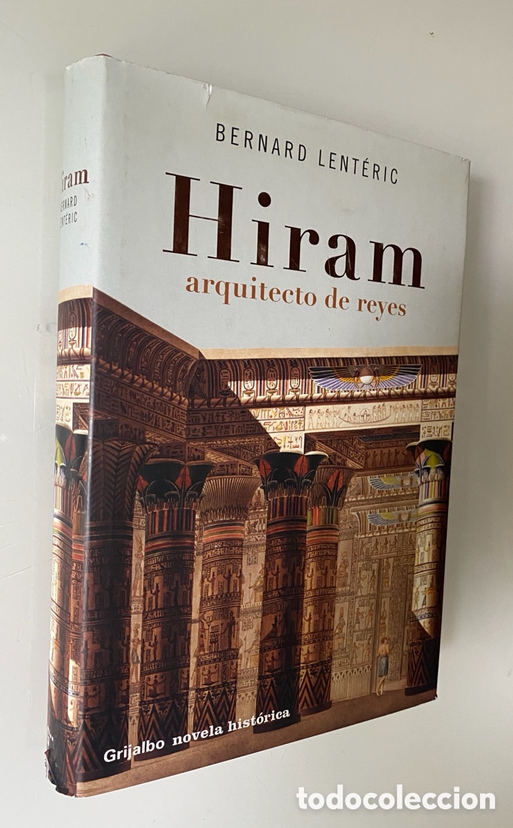 Libros de segunda mano: Hiram: Arquitecto de reyes - LENT&Eacute;RIC,Bernard