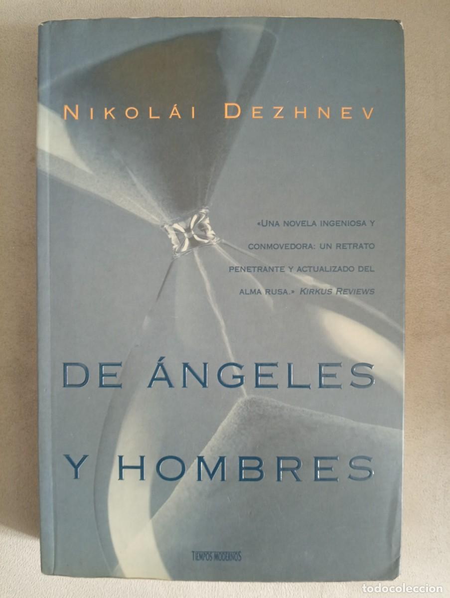 Libros de segunda mano: Nicolai Dezhnev. De &aacute;ngeles y hombres