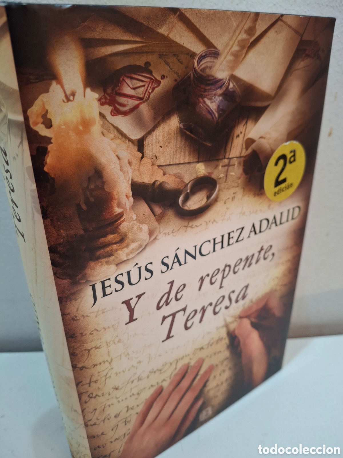 Libros de segunda mano: Y DE REPENTE, TERESA, JESUS SANCHEZ ADALID, EDICIONES B, SEGUNDA EDICION, 2014