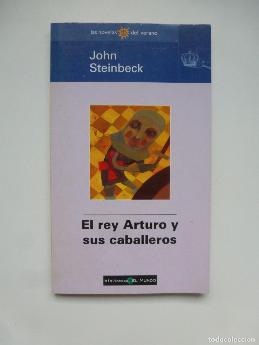 Libri di seconda mano: EL REY ARTURO Y SUS CABALLEROS. JOHN STEINBECK. COLECCI&Oacute;N LAS NOVELAS DEL VERANO N&ordm; 40