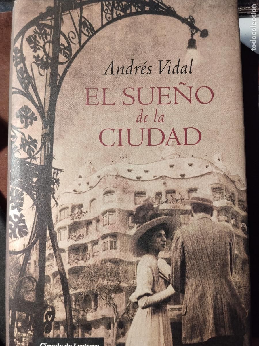 Libros de segunda mano: El sue&ntilde;o de la ciudad &ndash; Andr&eacute;s Vidal