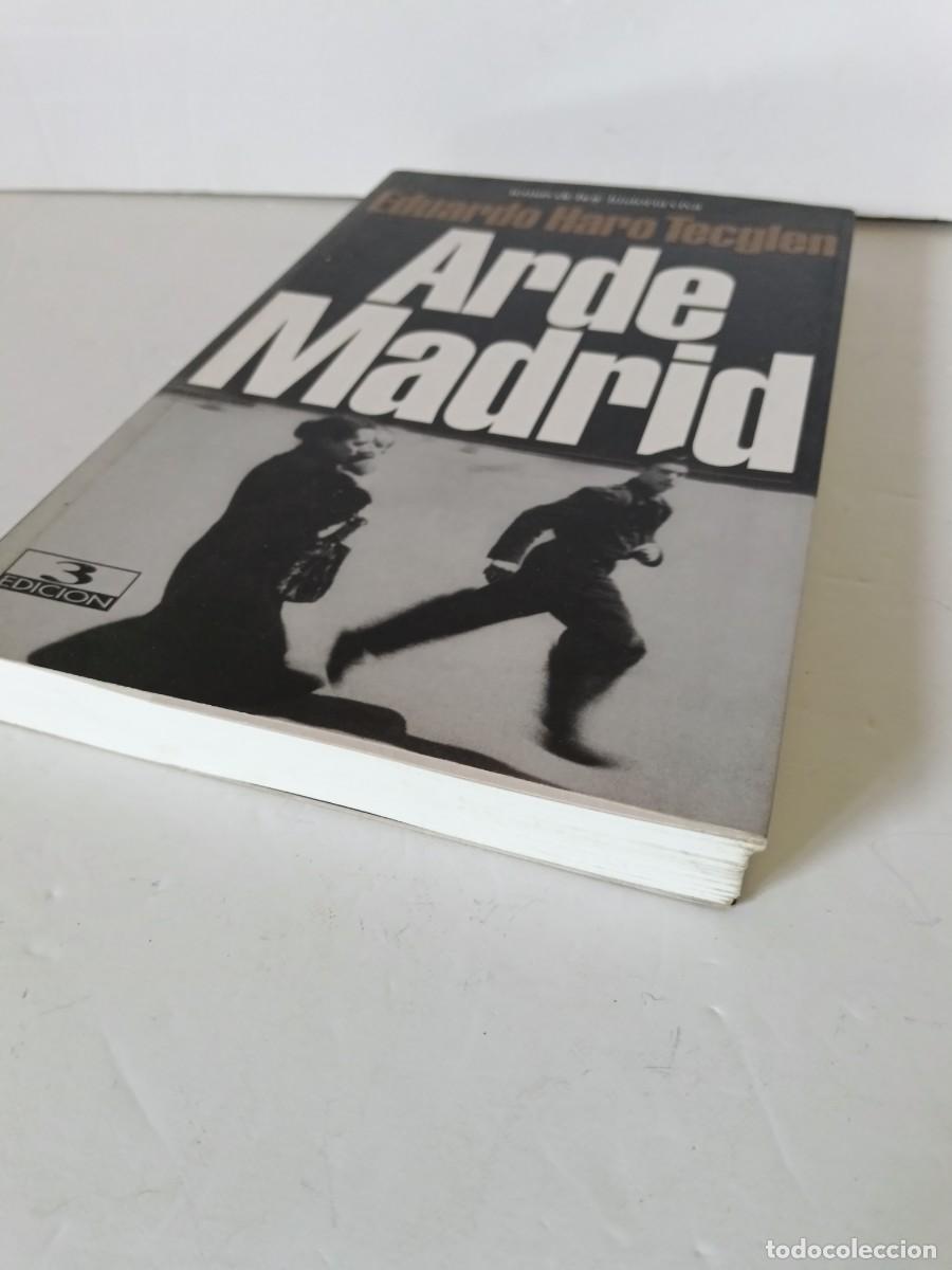 Libros de segunda mano: Arde Madrid Eduardo Haro Tecglen - Foto 4