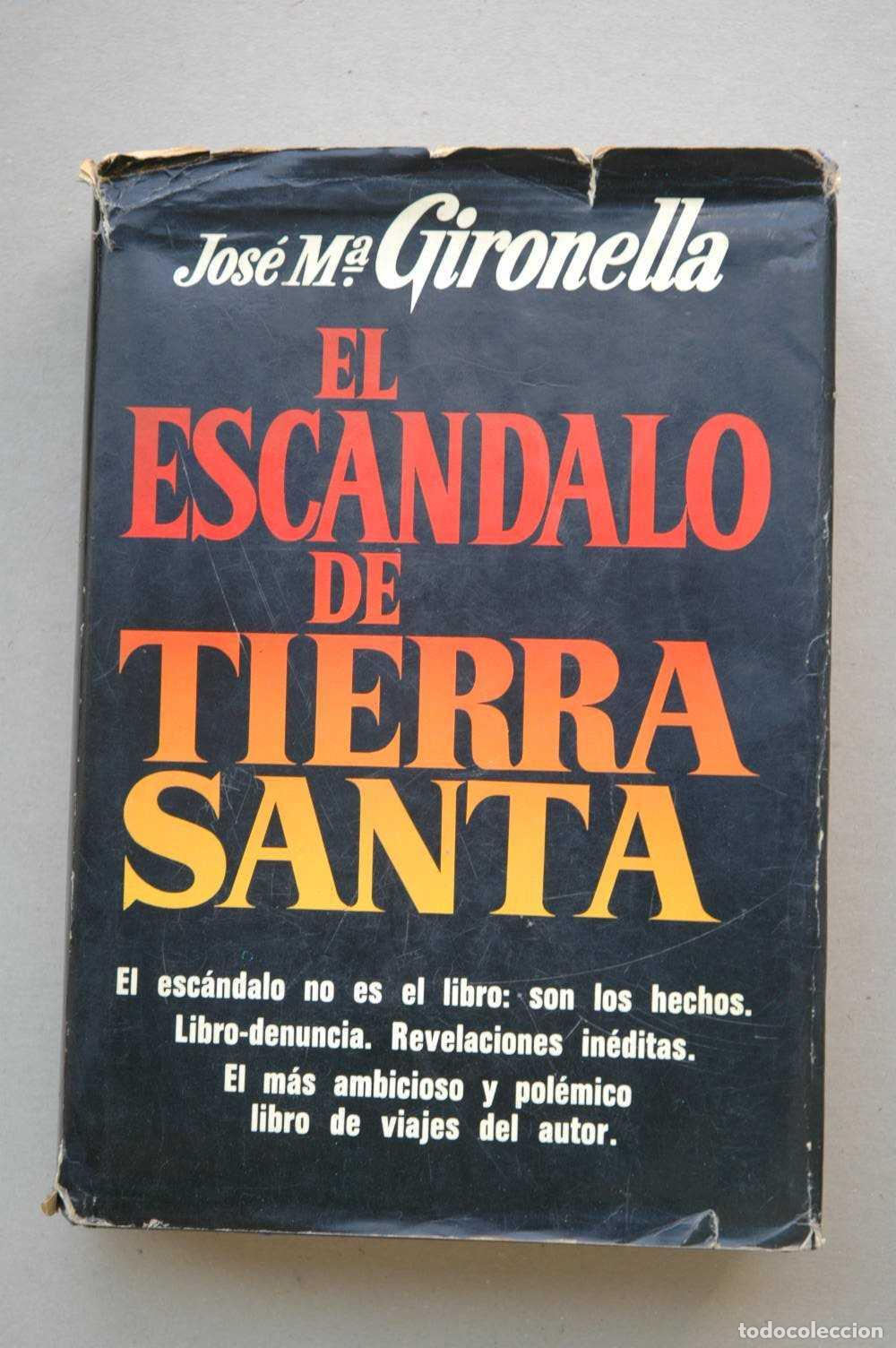 Libros de segunda mano: El Esc&aacute;ndalo de Tierra Santa - Jos&eacute; Mar&iacute;a Gironella - Plaza & Jan&eacute;s Editores