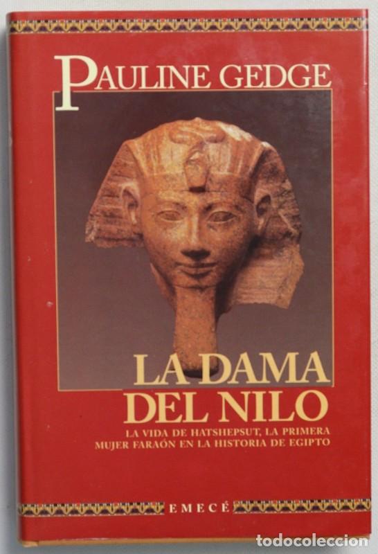 Libros de segunda mano: La Dama del Nilo - Gedge, Pauline - Publicaciones y Ediciones Salamandra - Novela Hist&oacute;rica, 4323